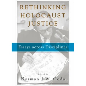 Rethinking Holocaust Justice | Norman J W Goda (ISBN: 9781785336973)