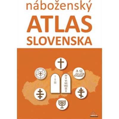 Náboženský atlas Slovenska Dagmar Kusendová Juraj Majo