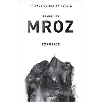 Expozice - Remigiusz Mróz