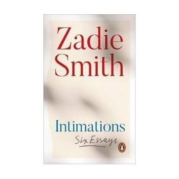 Intimations - Zadie Smith, Hamish Hamilton