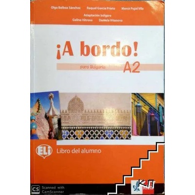 A bordo! para Bulgaria A2: Libro del alumno