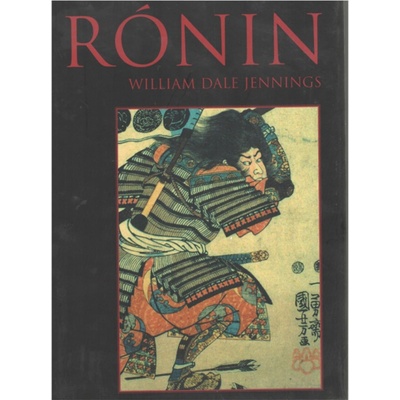 Rónin - William Dale Jennings