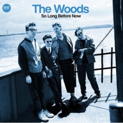 So long before now - The Woods LP