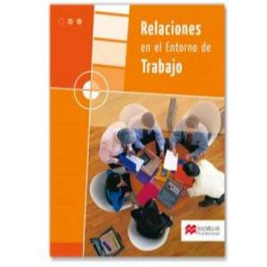 Relaciones en el entorno de trabajo, grado medio y grado superior | Pilar Aparicio Martín, Rosa Belén Blanco Aparicio (ISBN: 9788479421007)