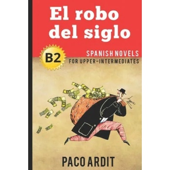 Image 1 of Spanish Novels: El robo del siglo