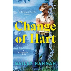 CHANGE OF HART | HANNAH BAILEY (2025)