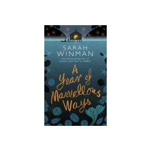 Year of Marvellous Ways | Sarah Winman (2015)