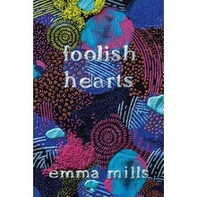 Foolish Hearts Mills EmmaPaperback / softback