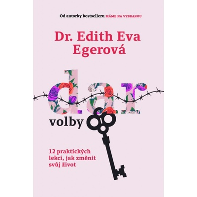 Dar volby - Edith Eva Eger