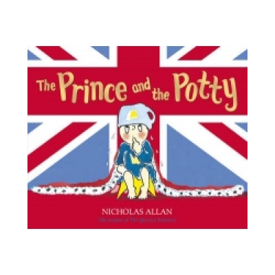 Prince and the Potty Allan Nicholas