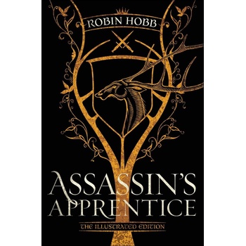 Assassin's Apprentice The Illustrated Edition - Robin Hobb