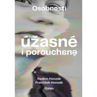 Osobnosti úžasné i porouchané - Honzák Radkin