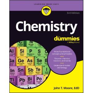 Chemistry For Dummies, 3rd Edition | Moore, John T. (ISBN: 9781394421671)