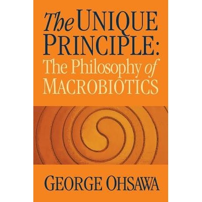 The Unique Principle Ohsawa GeorgePaperback