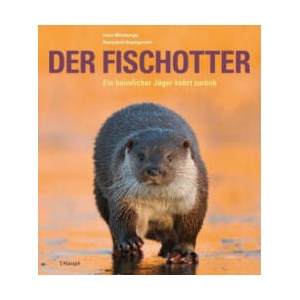 Der Fischotter | Irene Weinberger, Hansjakob Baumgartner (2018)