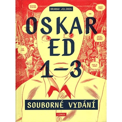 Lipnik Oskar Ed 1–3: souborné vydání