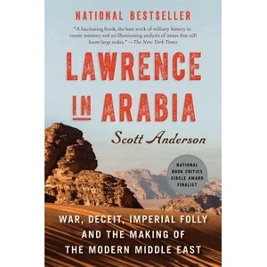 Lawrence In Arabia | Scott Anderson (2014)