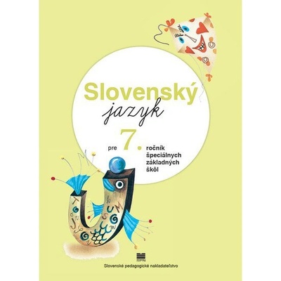 Slovenský jazyk pre 7. ročník ŠZŠ učebnica - Belanský J.