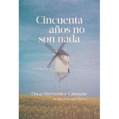 Cincuenta años no son nada | OSCAR HERNANDEZ CAMPANO