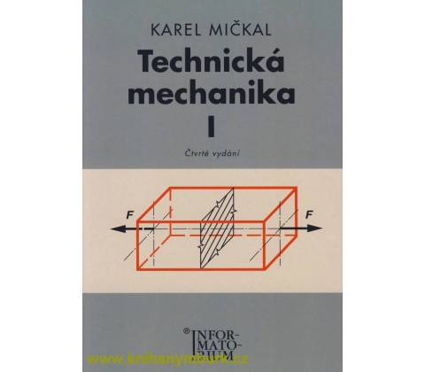 Technická mechanika I