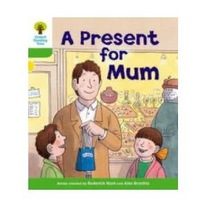 Oxford Reading Tree: Level 2: First Sentences: A Present for Mum | Roderick Hunt, Thelma Page (2011)