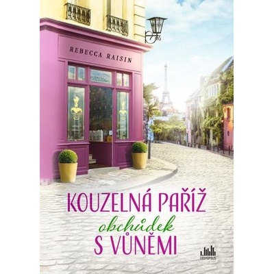 Kouzelná Paříž Obchůdek s vůněmi