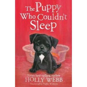 Puppy Who Couldn't Sleep | Holly Webb (ISBN: 9781788950312)