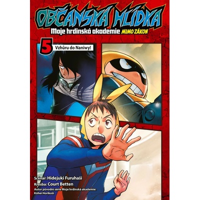 Občanská hlídka - Moje hrdinská akademie 5: Vzhůru do Naniwy!