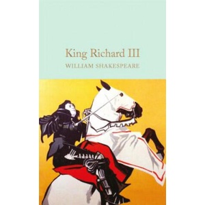 King Richard III | SHAKESPEARE WILLIAM (ISBN: 9781909621947)