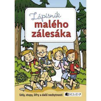 zápisník malého zálesáka - Martina Procházková, Zdeněk Chval, Martina Honzů