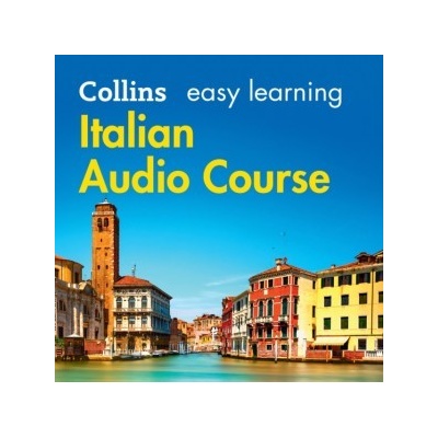 Easy Learning Italian Audio Course: Language Learning the Easy Way with Collins