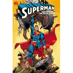 Superman: Camelot Falls: The Deluxe Edition | Carlos Pacheco (ISBN: 9781779524096)