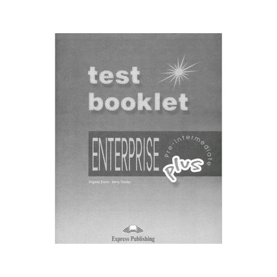 Enterprise plus Pre-intermediate Test booklet - Evans Virginia