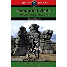 Démoničtí vládci českých a moravských hor - Otomar Dvořák