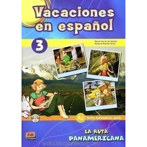 Vacaciones en espanol 3 La ruta panamericana | Nazaret Puente Girón (ISBN: 9788498481617)