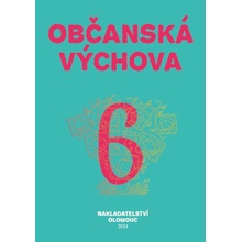 Občanská výchova pro 6. ročník ZŠ a víceletých gymnázií - Lenka Černá