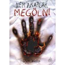 Nem akarlak megölni