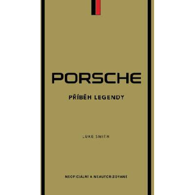 Porsche - Příběh legendy | Luke Smith