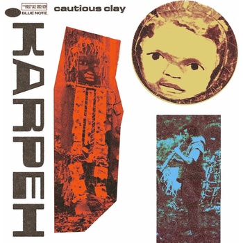 CLAY, CAUTIOUS - KARPEH CD