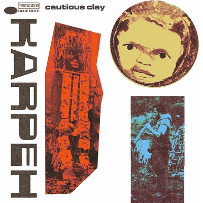 CLAY, CAUTIOUS - KARPEH CD