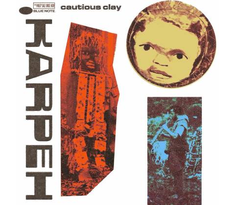 CLAY, CAUTIOUS - KARPEH CD