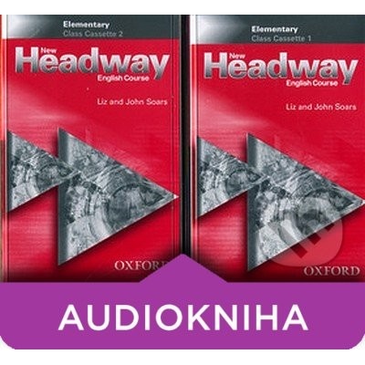 New Headway Elementary Class 2xCassette John a Liz Soars