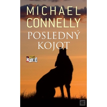 Posledný kojot - Michael Connelly