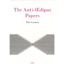 The Anti-Oedipus Papers Guattari FelixPaperback