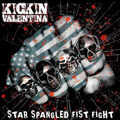 Kickin Valentina - Star Spangled Fist Fight LP
