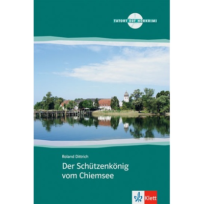 Der Schuetzenkoenig vom Chiemsee Neu + CD