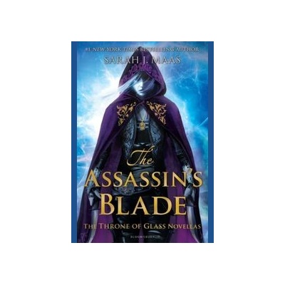 The Assassin's Blade: The Throne of Glass Nov... - Sarah J. Maas