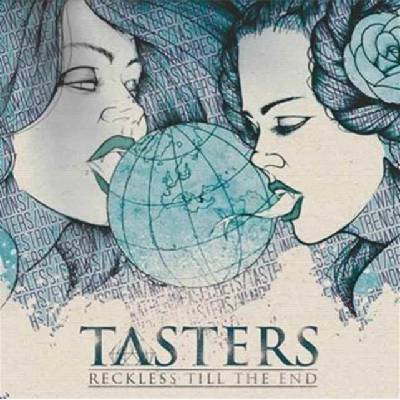 Tasters - Reckless Till The End CD