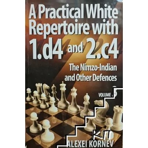 A practical white repertoire with 1. d4 & 2. c4. Vol. 3 (ISBN: 9789548782982)
