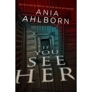 If You See Her | Ania Ahlborn (ISBN: 9781797676678)